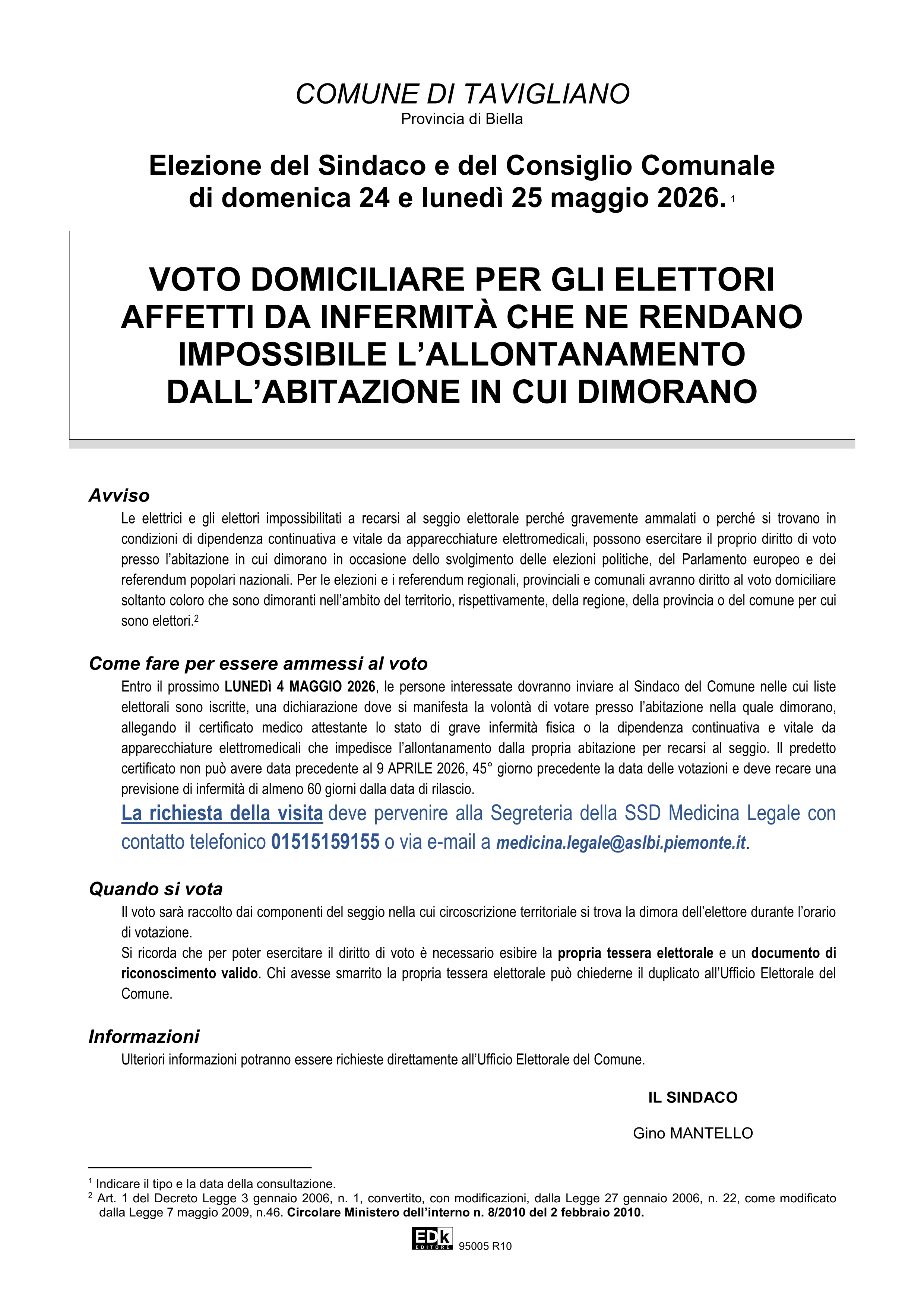Voto domiciliare per gli elettori affetti da infermità che ne rendano impossibile l'allontanamento dall'abitazione in cui dimorano