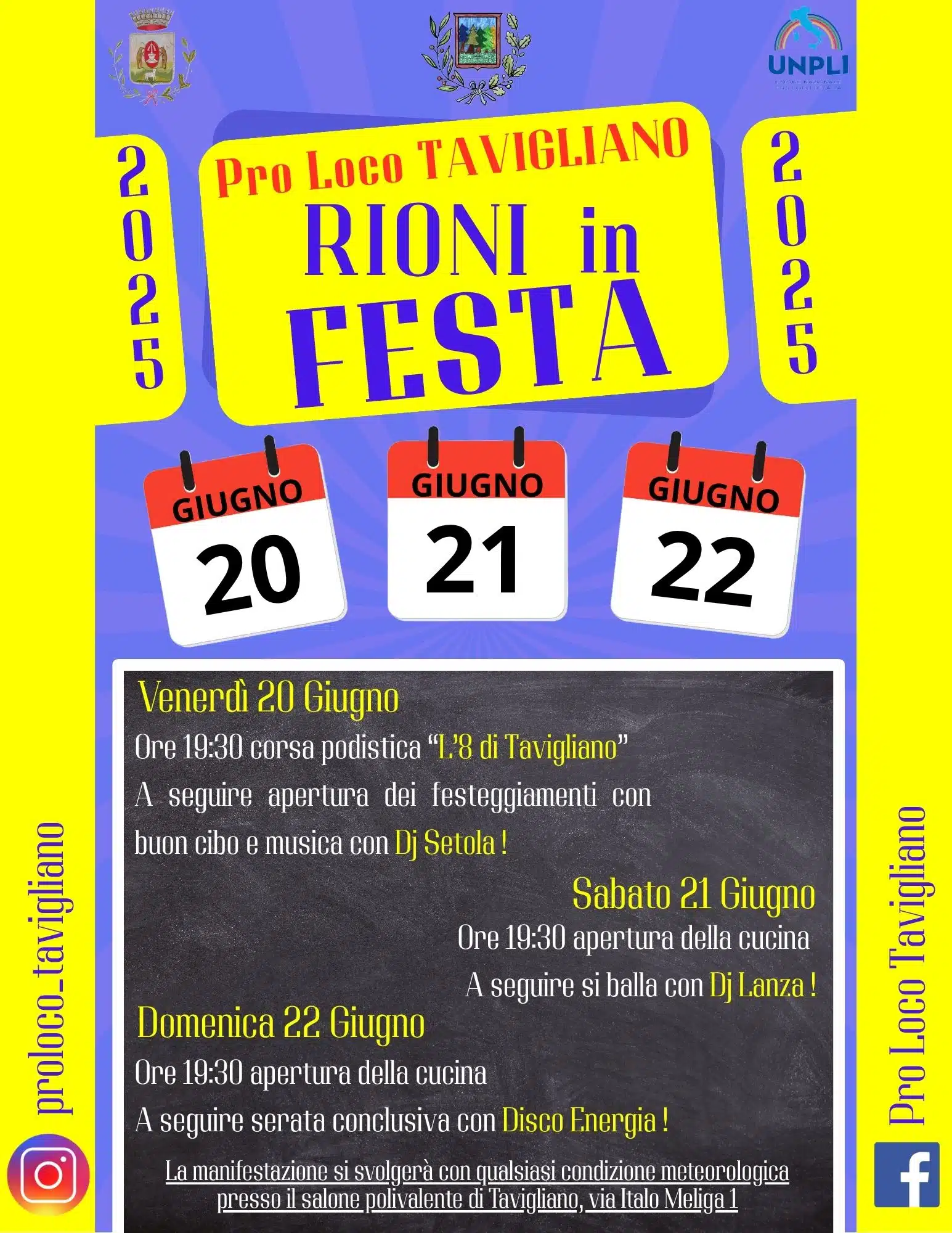 Rioni in festa 2025
dal 20 Giugno 2025 al 22 Giugno 2025
La Pro Loco di Tavigliano presenta l'edizione del 2025 di Rioni in Festa