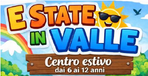Domanda di pre adesione per i centri estivi 2026 "Estate in Valle"